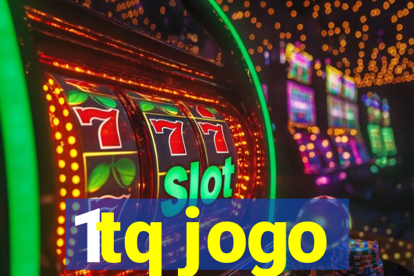 1tq jogo